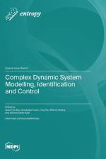 Complex Dynamic System Modelling, Identification and Control