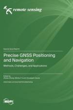 Precise GNSS Positioning and Navigation