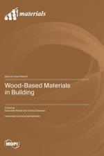 Wood-Based Materials in Building