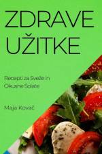 Zdrave U¿itke af Maja Kova¿