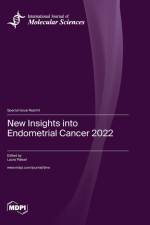 New Insights into Endometrial Cancer 2022