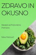 Zdravo in Okusno af Nika Petrovi¿