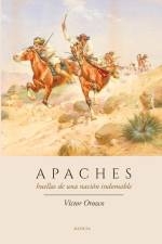 Apaches af Víctor Orozco