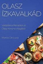 Olasz Ízkavalkád af Marco De Luca