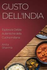 Gusto dell'India af Anita Sharma
