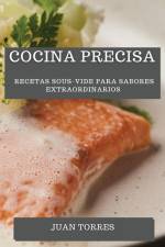 Cocina Precisa af Juan Torres