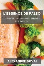 L'essence De Paleo af Alexandre Duval