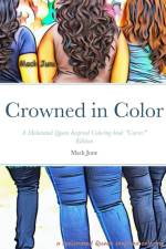 Crowned in Color af Mack June