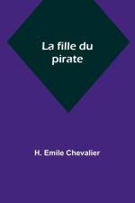 La fille du pirate af H. Emile Chevalier