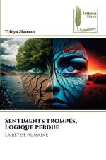Sentiments trompés, Logique perdue af Tchiya Jilamaut