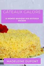 Gâteaux Galore af Madeleine Dupont