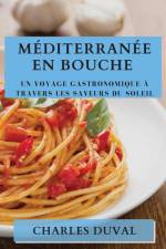 Méditerranée en Bouche af Charles Duval