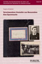 Verschwundene Umsiedler aus Bessarabien af Susanne Schlechter