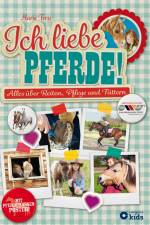 Ich liebe Pferde! af Marie Frey