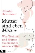 Mütter sind eben Mütter af Claudia Haarmann