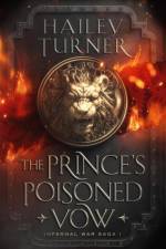 The Prince's Poisoned Vow af Hailey Turner
