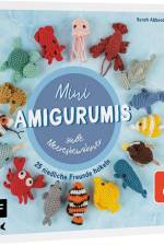 Mini-Amigurumis - süße Meeresbewohner af Sarah Abbondio