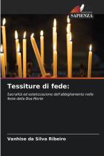 Tessiture di fede: af Vanhise Da Silva Ribeiro