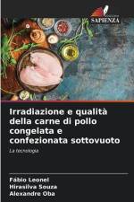 Irradiazione e qualità della carne di pollo congelata e confezionata sottovuoto af Fábio Leonel