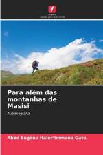 Para além das montanhas de Masisi af Abbé Eugène Haler¿Immana Gato