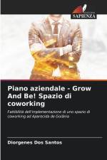 Piano aziendale - Grow And Be! Spazio di coworking af Diorgenes Dos Santos