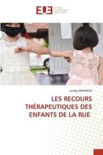 LES RECOURS THÉRAPEUTIQUES DES ENFANTS DE LA RUE af Landry Adjakpon