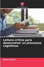 Leitura crítica para desenvolver os processos cognitivos af Karen Garay