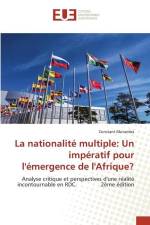 La nationalité multiple: Un impératif pour l'émergence de l'Afrique? af Constant Mutamba