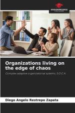 Organizations living on the edge of chaos af Diego Angelo Restrepo Zapata