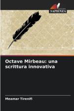 Octave Mirbeau: una scrittura innovativa af Meamar Tirenifi