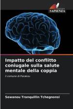Impatto del conflitto coniugale sulla salute mentale della coppia af Sèwanou Tranquillin Tchégnonsi