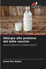 Allergia alle proteine del latte vaccino af Rania Ben Rabeh
