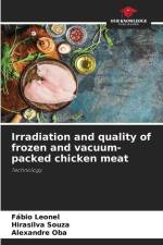 Irradiation and quality of frozen and vacuum-packed chicken meat af Fábio Leonel