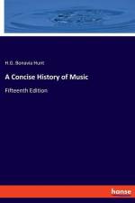 A Concise History of Music af H. G. Bonavia Hunt
