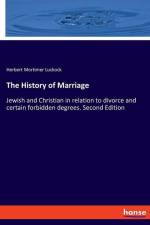 The History of Marriage af Herbert Mortimer Luckock