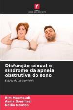 Disfunção sexual e síndrome da apneia obstrutiva do sono af Rim Masmoudi