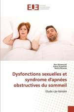 Dysfonctions sexuelles et syndrome d'apnées obstructives du sommeil af Rim Masmoudi