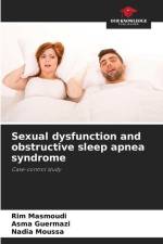 Sexual dysfunction and obstructive sleep apnea syndrome af Rim Masmoudi
