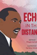Echo In The Distance af Shayla Michelle