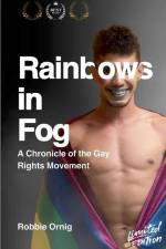 Rainbows in Fog af Robbi Ornig