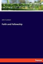 Faith and Fellowship af John Cuckson