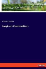 Imaginary Conversations af Walter S. Landor