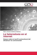 La heterodoxia en el internet af Marco Antonio Gutiérrez Martínez