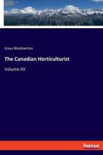 The Canadian Horticulturist af Linus Woolverton