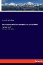 An Anatomical Exposition of the Structure of the Human Body af James B. Winslow