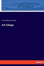 Art Foliage af James Kellaway Colling
