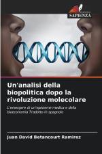 Un'analisi della biopolitica dopo la rivoluzione molecolare af Juan David Betancourt Ramirez
