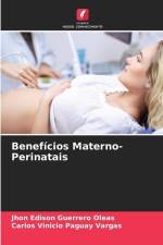 Benefícios Materno-Perinatais af Jhon Edison Guerrero Oleas