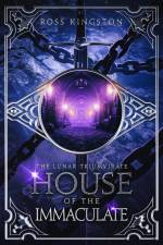 House of the Immaculate af Ross Kingston