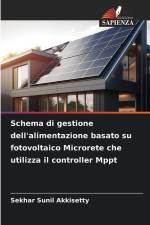 Schema di gestione dell'alimentazione basato su fotovoltaico Microrete che utilizza il controller Mppt af Sekhar Sunil Akkisetty